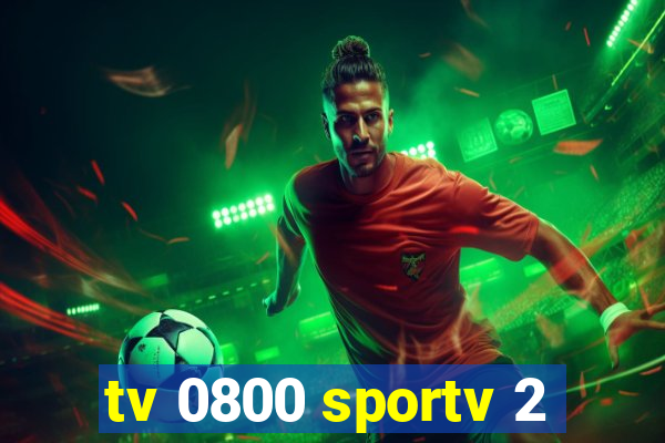 tv 0800 sportv 2